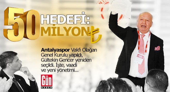 Antalyaspor Vakfı yeni yönetimini belirledi