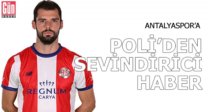 Antalyaspor'a Poli'den sevindici haber