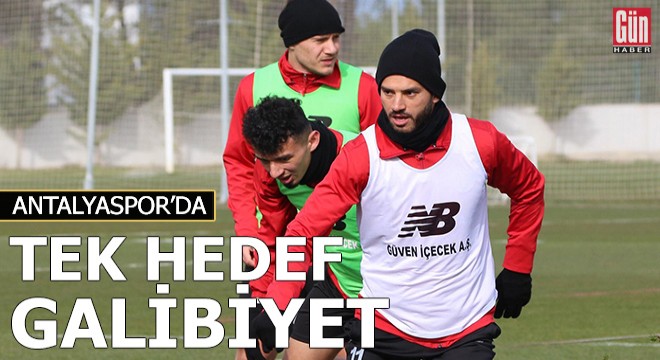 Antalyaspor'da tek hedef galibiyet