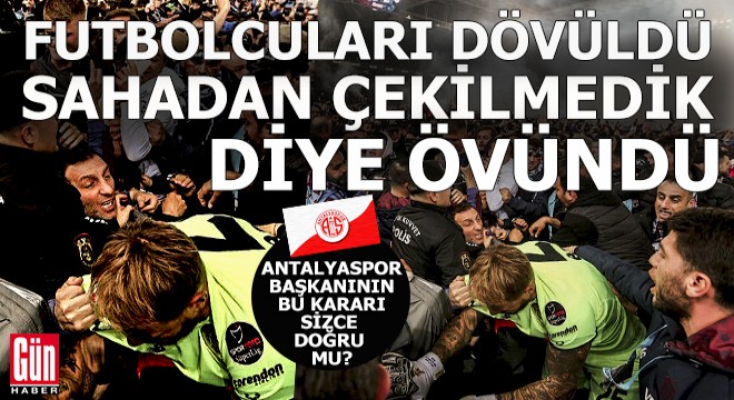Antalyasporlu futbolcular linçten döndü, yönetim 'Kaos istemedik' dedi