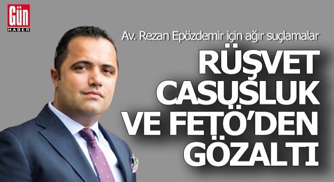 Av. Rezan Epözdemir gözaltına alındı, evinde arama yapılıyor