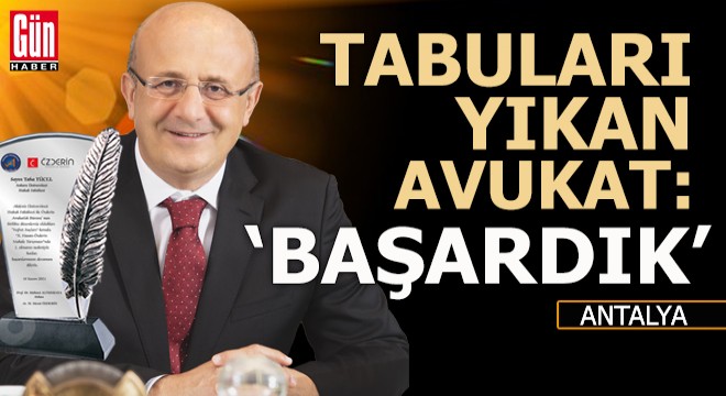 Avukat Mesut Özderin konuşmasıyla tabuları yıktı