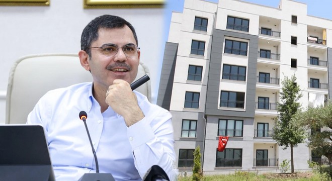 Bakan Murat Kurum'dan konut açıklaması