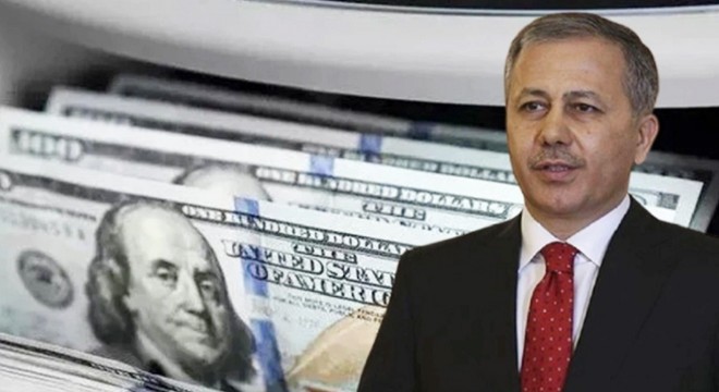 Bakan Yerlikaya'dan sahte dolar operasyonu