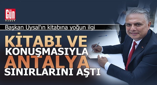 Başkan Uysal'ın kitabına yoğun ilgi