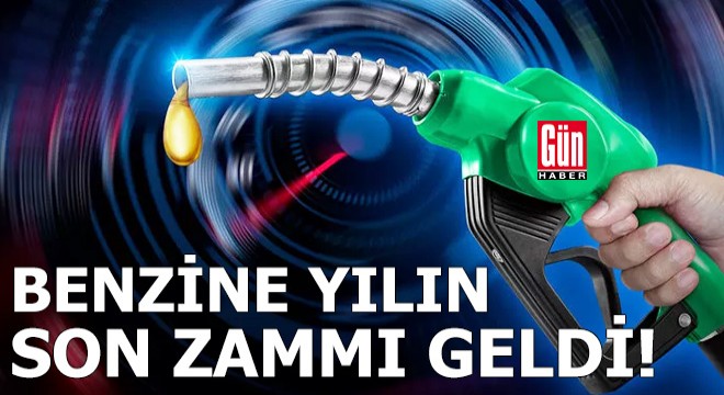 Benzine yılın son zammı geldi