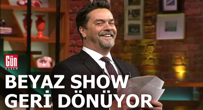 Beyaz Show ekranlara geri dönüyor
