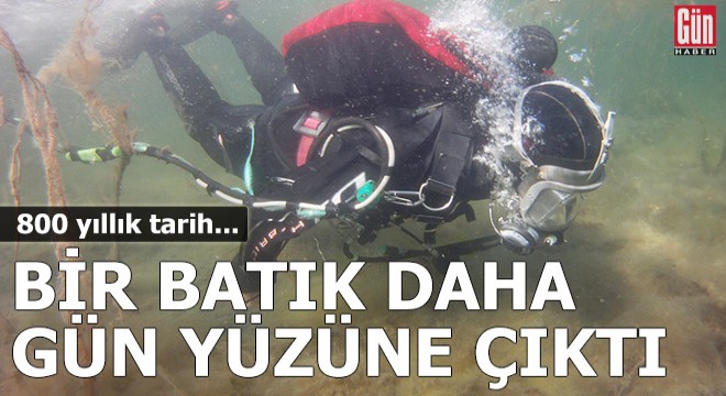 Bir batık daha gün yüzüne çıktı