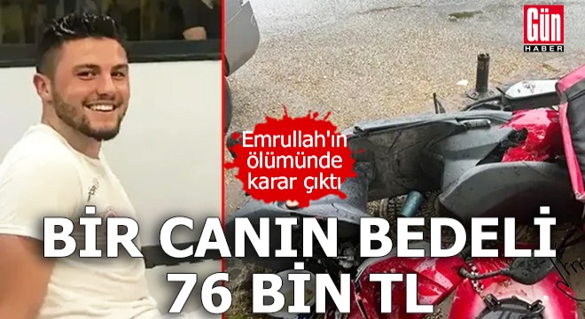 Bir canın bedeli 76 bin TL