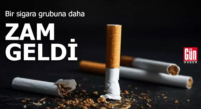 Bir sigara grubuna daha zam geldi