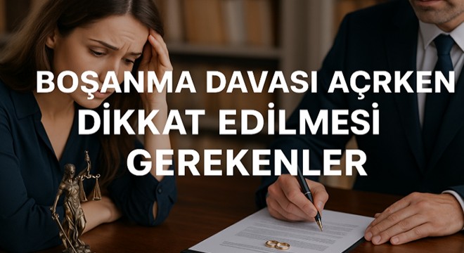 Boşanma davası açarken dikkat edilmesi gerekenler: Vatandaşların en çok yaptığı hatalar