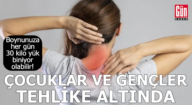 Boynunuza her gün 30 kilo yük biniyor olabilir!