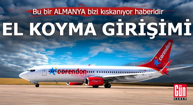 Bu bir 'Almanya bizi kıskanıyor' haberidir
