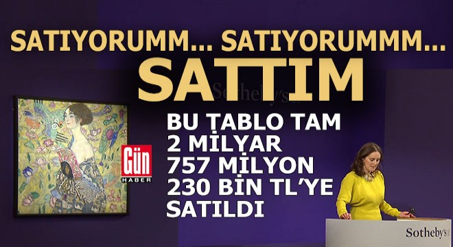 Bu tablo 2 milyar 757 milyon 230 bin TL'ye satıldı