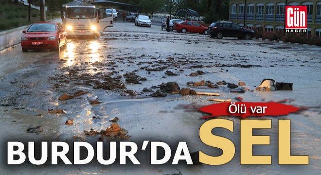 Burdur'da sel felakati