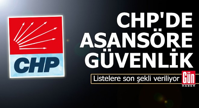 CHP'de asansöre güvenlik