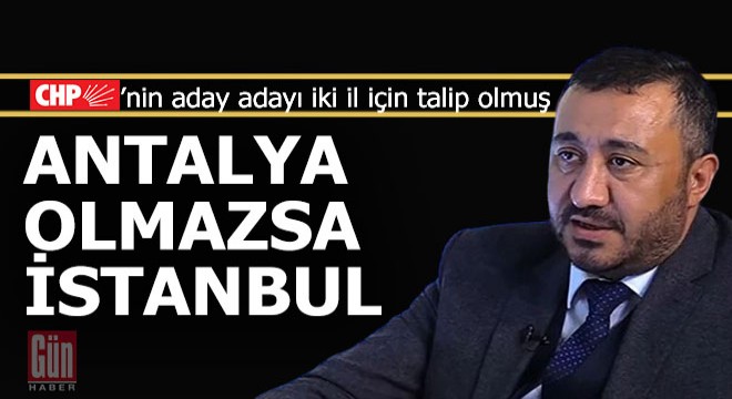 CHP'nin milletvekili aday adayı iki il için talip olmuş