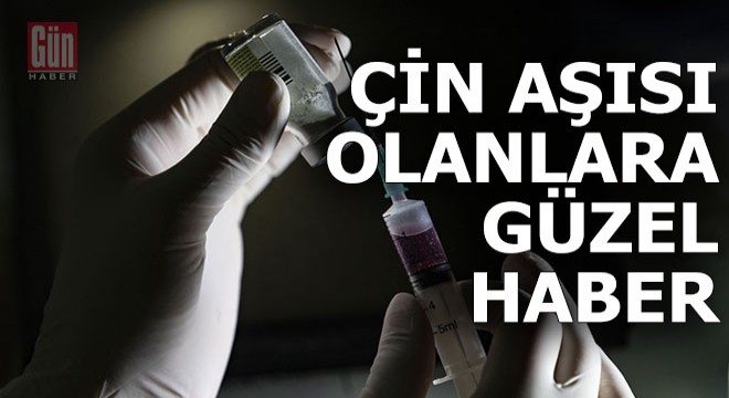 Çin aşısı olanlara güzel haber