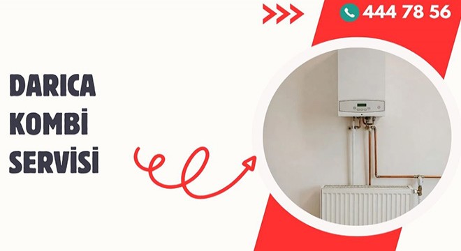 Darıca'nın Isı Konforunda Profesyonel İmza: Darıca Kombi Servisi Hizmetleri