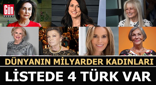 Dünyanın milyarder kadınları