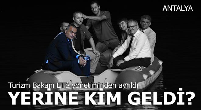 ETS Tur'da bakanın o görevini kim yapıyor?
