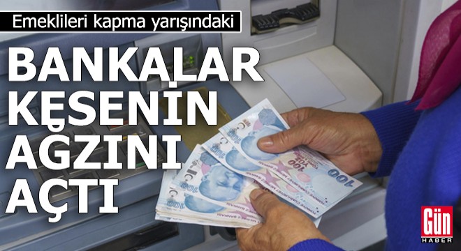 Emeklileri kapma yarışındaki bankalar kesenin ağzını açtı