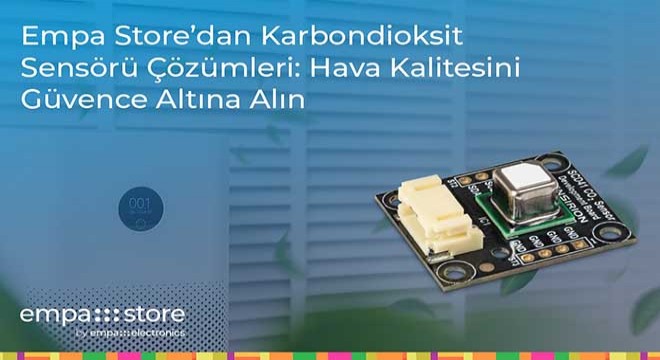 Empa Store'dan Karbondioksit Sensörü Çözümleri: Hava Kalitesini Güvence Altına Alın