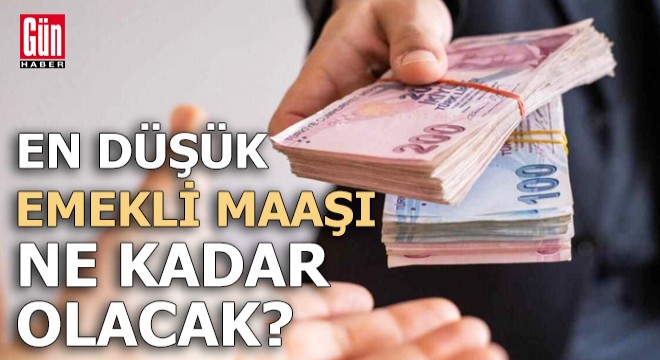 En düşük emekli aylığı 5 bin TL'yi geçecek!