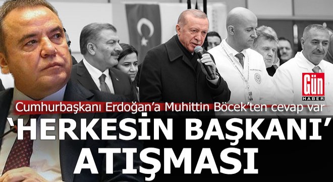 Erdoğan ile Böcek arasında 'Herkesin Başkanı' atışması...