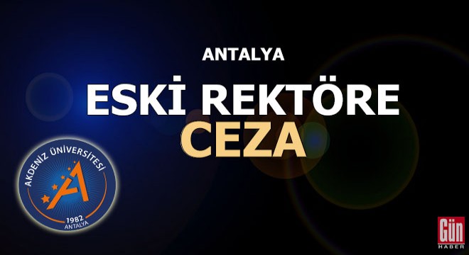 Eski rektöre ceza