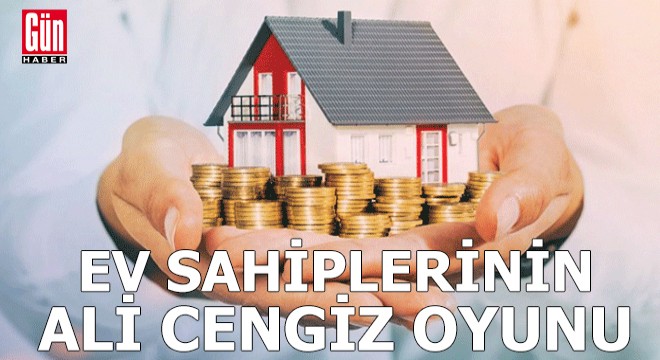 Ev sahiplerinin Ali Cengiz Oyunu