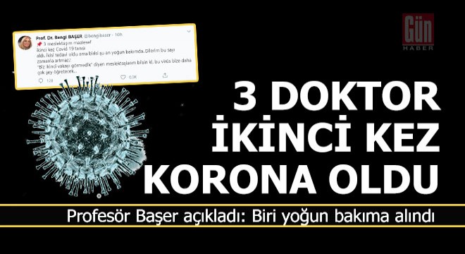 Eyvah !.. 3 doktor 2'nci kez korona oldu