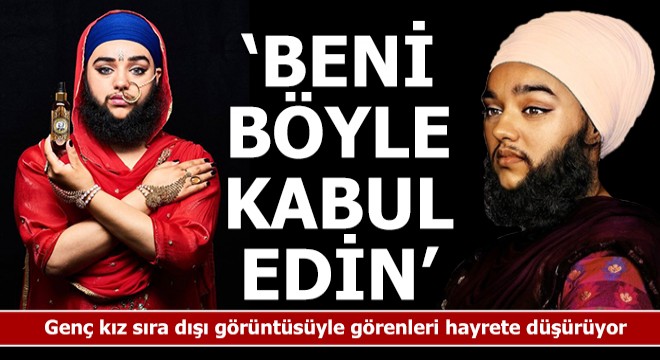 Genç kız sıra dışı görüntüsüyle görenleri hayrete düşürüyor