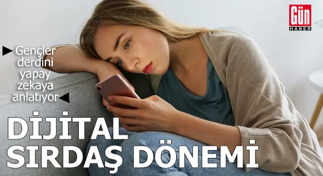 Gençlerin dert ortağı yapay zeka