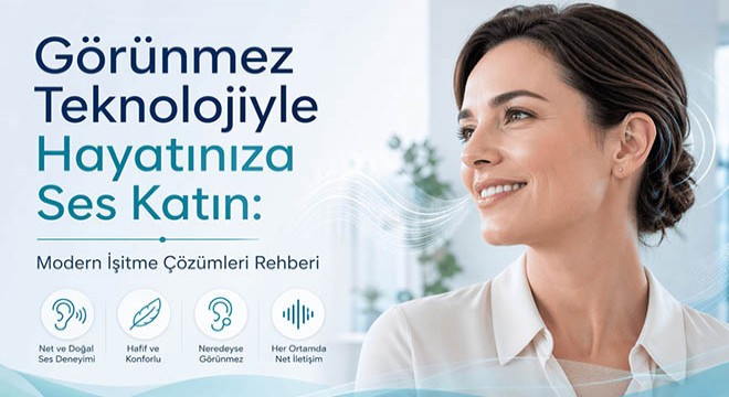 Görünmez Teknolojiyle Hayatınıza Ses Katın: Modern İşitme Çözümleri Rehberi
