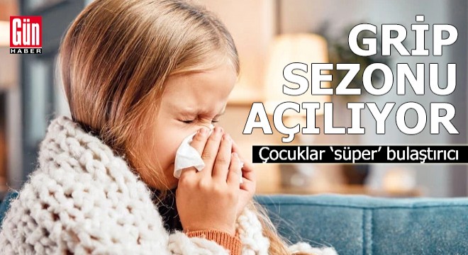 Grip sezonu açılıyor: Çocuklar ‘süper' bulaştırıcı