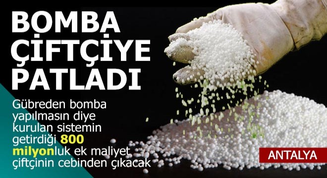 Gübre İzleme Sistemi'nin çiftçiye yıllık ek maliyeti 800 milyon TL