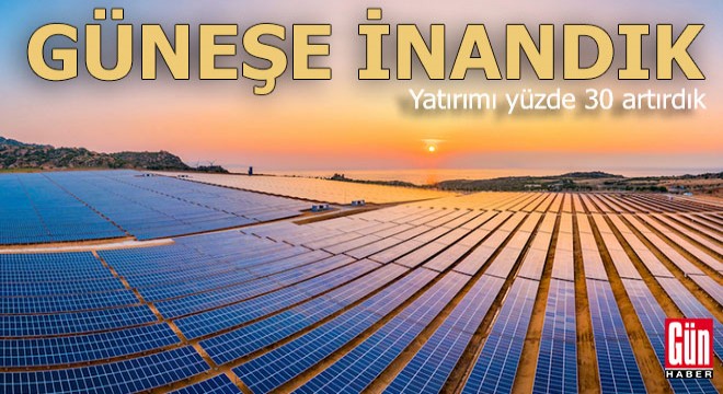 Güneş enerjisine ilgi 2022'de yüzde 30 arttı