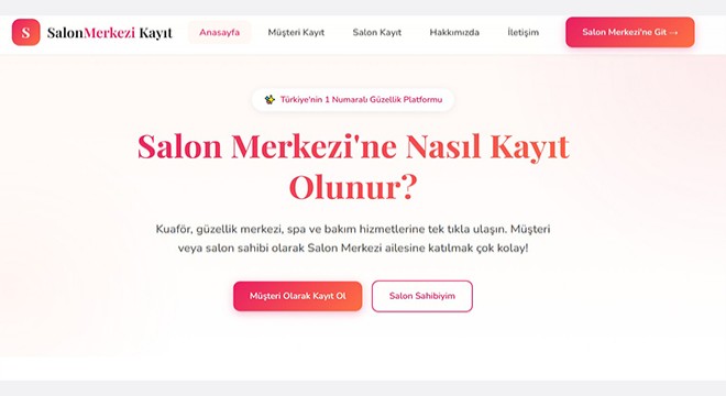Güzelliğin Dijital Yol Haritası: Salon Merkezi ile Uçtan Uca Mükemmellik Rehberi