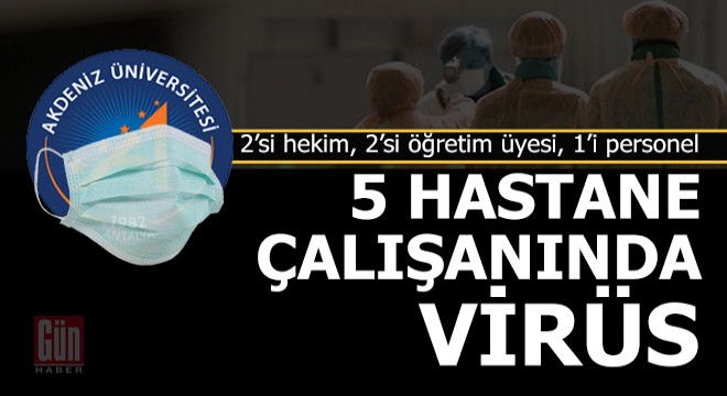 Hastanede, 5 personelde koronavirüs