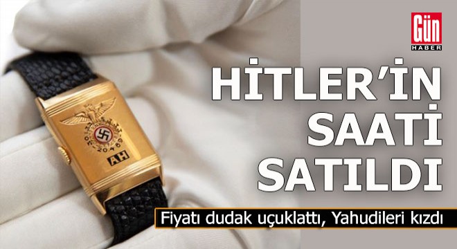 Hitler'in saati açık artırmayla satıldı