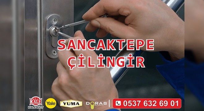 Hızlı Müdahalenin Adresi Sancaktepe Acil Çilingir