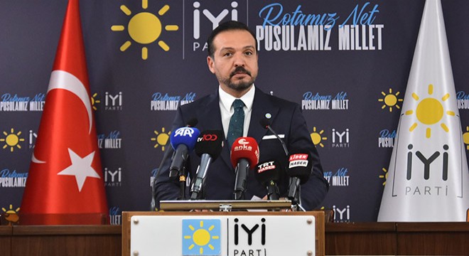 İYİ Partili Zorlu: İktidarın Meclis'i bilgilendirmemesini yadırgıyoruz