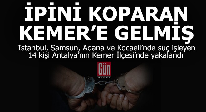 İpini koparan Kemer'e gelmiş