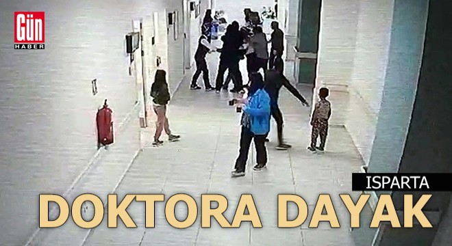 Isparta'da doktora dayak