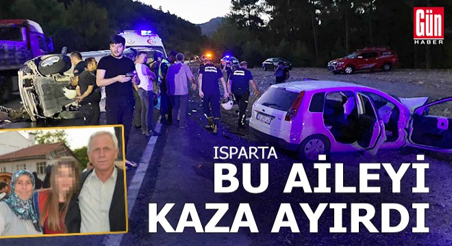 Isparta'da kaza: 1 ölü, 2 yaralı