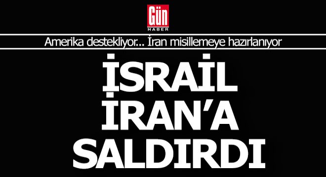 İsrail İran'a saldırdı, çok sayıda ölü var