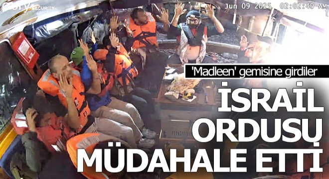İsrail Ordusu 'Madleen' gemisine müdahale etti