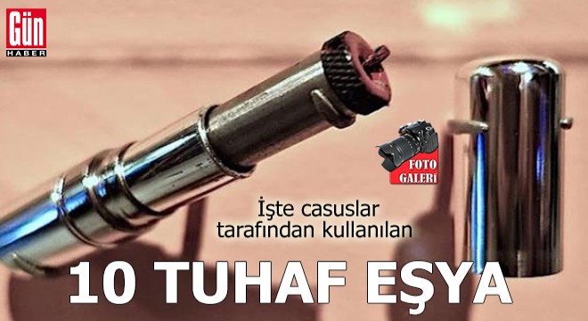 İşte casuslar tarafından kullanılan 10 tuhaf eşya