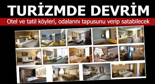 İstediğiniz bir otelin odasını tapusuyla satın alabileceksiniz